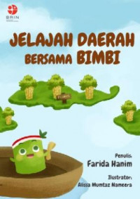 Jelajah Daerah Bersama Bimbi